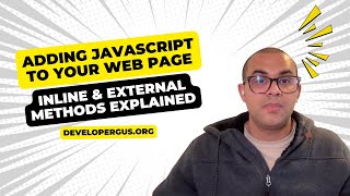 Adding JavaScript to Your Web Page: Inline & External Methods Explained