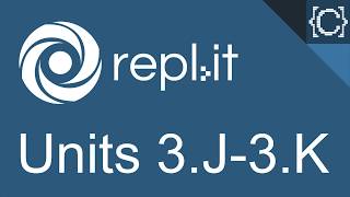 Units 3.J - 3.K | If/Else Statements | CodingBytes Python REPL.it speedrun