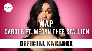 Cardi B - WAP ft. Megan Thee Stallion (Official Karaoke Instrumental) | SongJam
