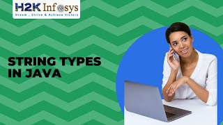 String Types In JAVA | Java Programming Tutorial | JAVA Online Training Course | H2k Infosys