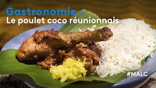 Gastronomie : le poulet coco réunionnais