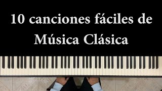 10 canciones de MÚSICA CLÁSICA || Versiones fáciles para piano