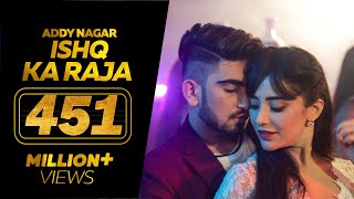 Ishq Ka Raja - Addy Nagar (Official Video)- Hamsar Hayat - New Hindi Songs 2022