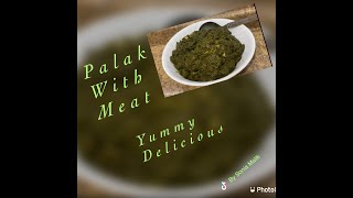 Palak with Meat.Yummy and delicious recipe/Palak ghost #recipe #food