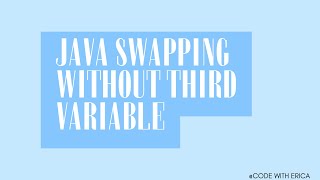 Java Program to Swap two numbers without using a temporary variable
