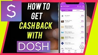 How to Use DOSH - Get Free CASH BACK