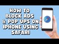 How To Block Ads & Pop Ups on iPhone Using Safari - EASY TUTORIAL