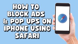 How To Block Ads & Pop Ups on iPhone Using Safari - EASY TUTORIAL
