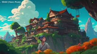 Ghibli Relaxing || 吉卜力钢琴 💓 轻松的音乐 🎶🎶 宮崎駿 天空之城主題曲,久石讓 天空之城