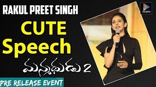 Rakul Preet Speech At Manmadhudu 2 Pre Release Event || Telugu Full Screen