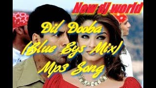Dil Dooba (Blue Eys Mix) Mp3 Song 2018