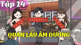 Tập 14│QUÁN LẨU ÂM DƯƠNG│ Tôm Review