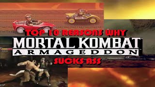 Top 10 Reasons Why MORTAL KOMBAT ARMAGEDDON Disappointed