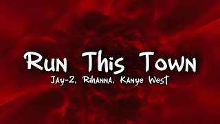 Run This Town Lyrics (Clean)|| Jay-Z, Rihanna, and Kanye West #fyp #music #rihanna