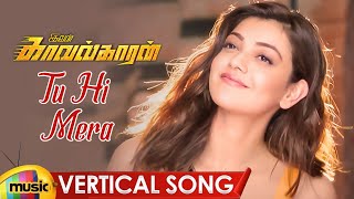 Ivan Kavalkaran Tamil Movie Songs | Tu Hi Mera Vertical Song| Bellamkonda Sreenivas | Kajal Aggarwal