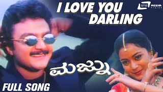 I Love You Darling | Majnu | Giri Dwarakish  | Raga | Kannada Video Song