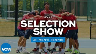 NCAA DII men's tennis regionals selection show | 2021