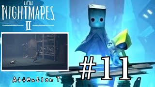 可愛らしくて不気味なサスペンスアドベンチャーゲーム【LITTLE NIGHTMARES Ⅱ】#11