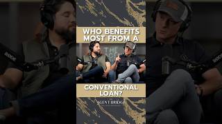 Who Benefits from a Conventional Loan?