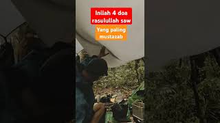 Inilah 4 doa rasulullah saw Yang paling mustazab #nasehatislami #feedshorts #islami #doamustajab