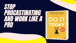 Do it today by darius foroux #bookreview #procastination #productiveday #timemanagement