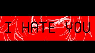 i hate you [vent meme flash warning]