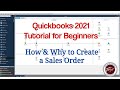 Quickbooks 2021 Tutorial for Beginners - How and Why to Create a Sales Order