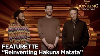 "Reinventing Hakuna Matata" Featurette | The Lion King