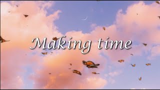 Rex Orange County - MAKING TIME (LYRICS)