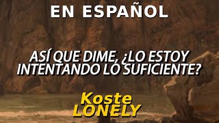 Koste - LONELY | Sub. Español |