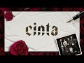 CLIP - Cinta (Official Lyric Video)