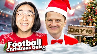 CHRISTMAS FOOTBALL QUIZ Vs @ItsItsJames DAY 19