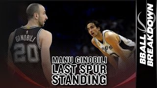Manu Ginobili: The Last Spur Standing