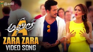 Zara Zara Full Video Song || Akhil Movie Video Songs || Akhil Akkineni, Sayyeshaa