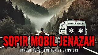 KISAH HOROR PERJALANAN - SOPIR MOBIL JENAZAH BY BRIISTORY (Cerita Horor Indonesia - Cerita Hantu)