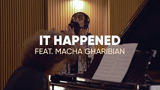 Sarah Lenka - It Happened feat. Macha Gharibian