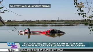 Bulacan PNP, tutulong sa imbestigasyong gagawin ng CAAP sa bumagsak na helicopter