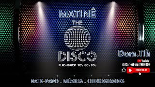 MATINÊ THE DISCO -  DURAN  03/11/24