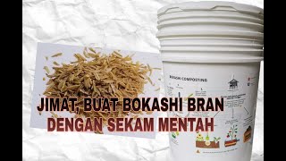 CARA BUAT BOKASHI BRAN SENDIRI | HOW TO DIY CHEAP BOKASHI STARTER bokashi composting