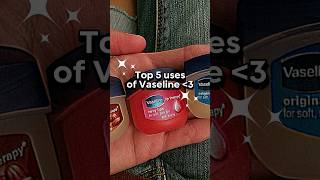 Top 5 Uses of Vaseline🌷 #shortsvideo #shorts #glowup #vaseline  #youtubeshorts #tips #hacks
