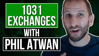 Talking about 1031 Exchanges with Phil Atwan | Rick B Albert