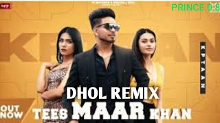 TEES MAAR KHAN Dhol Remix (mittran da naa) | New Punjabi song 2021| Latest Punjabi song