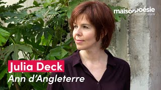 Julia Deck – Ann d’Angleterre