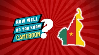 Top 10 Fascinating Facts About Cameroon You Didn't Know