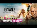 Indian 2 Movie Review| Kamal Haasan| Siddharth| Rakul Preet Singh| S. Shankar