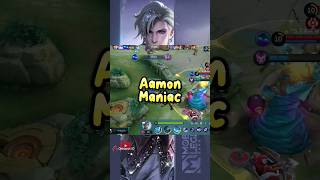 AAMON MANIAC \u0026 WIN MLBB