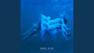 deep dive