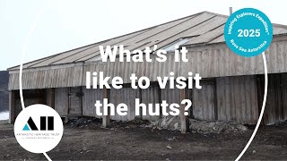 What's it like to visit the huts?