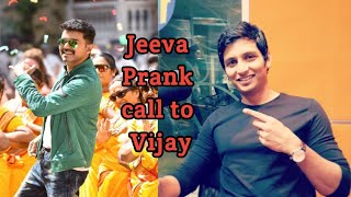 Actor Jeeva Prank call to Ilayathalapathy vijay