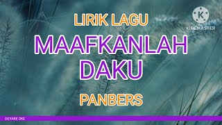 ALBUM KENANGAN PANBERS - MAAFKAN DAKU LIRIK